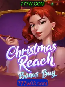 Explorando o Mundo de ChristmasReachBonusBuy com 777W.COM